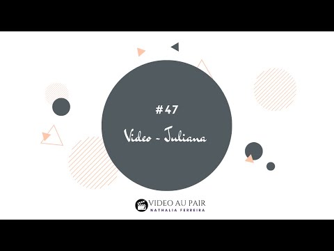 Video Application Au Pair - Juliana