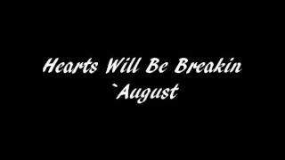 Hearts Will Be Breakin _ August w/ DL Link