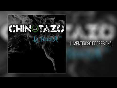 Chinotazo - Mentiroso Profesional [La Neura | EP] (2018)
