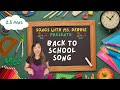Back To School Song For Kids Fun Positive Start To The School Year Songs With Ms Debbie