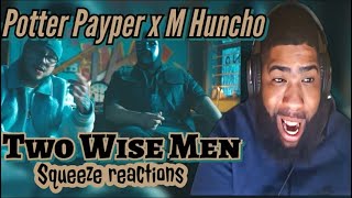 Potter Payper x M Huncho - Two Wise Men [Music Video] | GRM Daily | Reaction