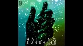 Raining Sunshine - Andy Hunter°