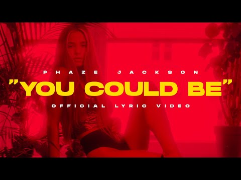 Phaze Jackson   You Could Be (Lyric Video)