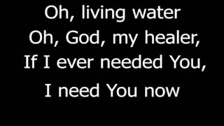 I Need You Now(lyrics) - Matt Redman