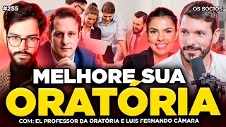 ORATÓRIA E NEGÓCIOS: COMO FALAR BEM E TER SUCESSO EMPREENDENDO | Os Sócios 255