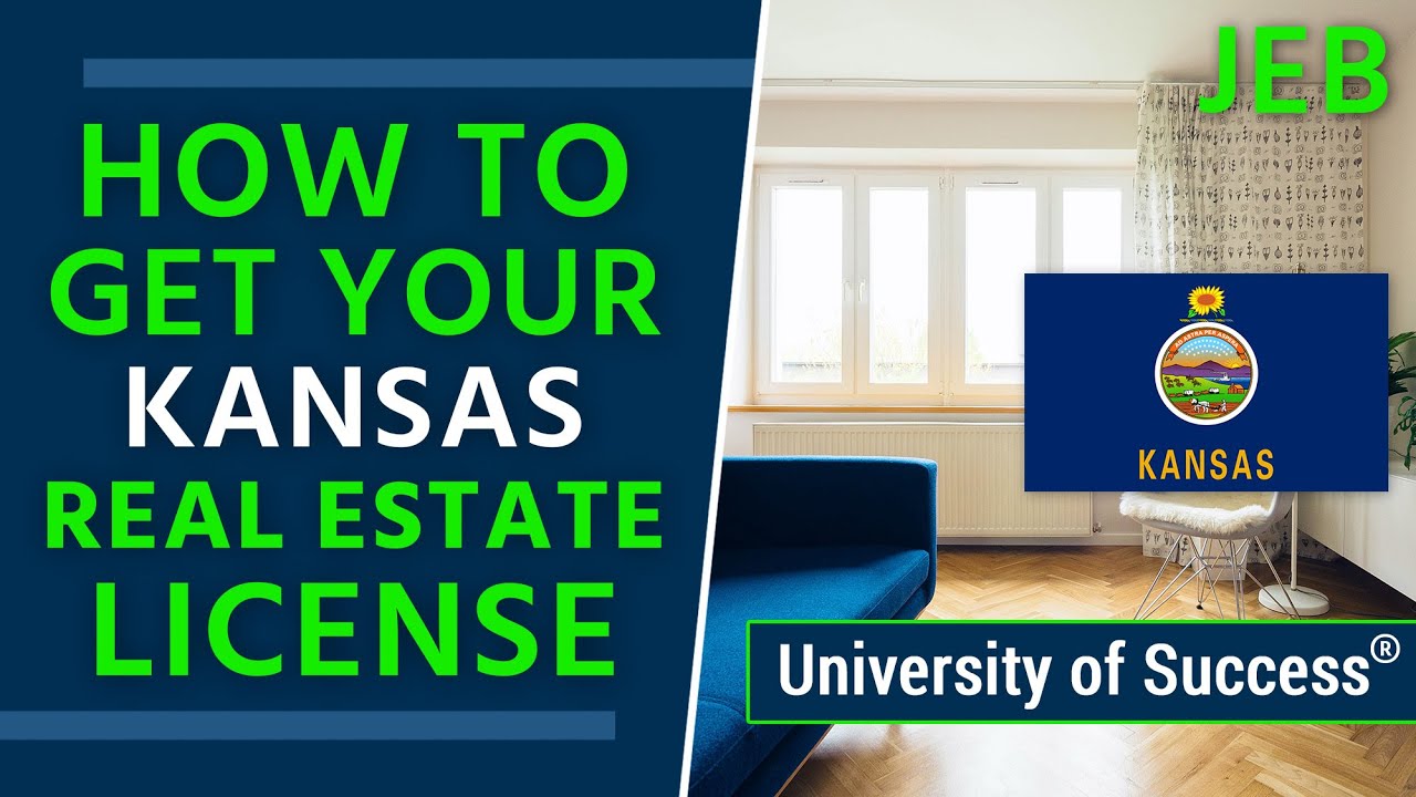 How to Get a Kansas Real Estate License — University of Success