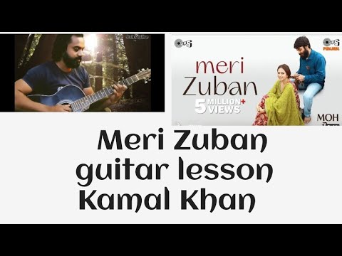 Meri Zuban guitar lesson!! Kamal Khan!! #musicandvlogsyogesh