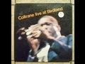 JOHN COLTRANE Org 1963 Live at Birdland Impress A 50 Mono ~ Side 1