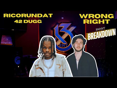 The making of 42 Dugg's " Wrong Right "  with Ricorundat | Beat Breakdown