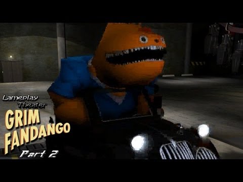 Lameplay Theater - Grim Fandango -Part 2-