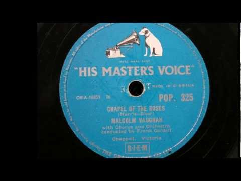 Malcolm Vaughan ' Chapel Of The Roses' 78 rpm