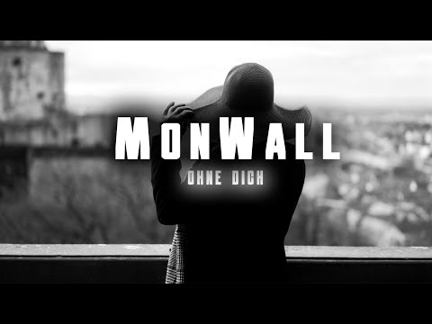 MonWall - OHNE DICH