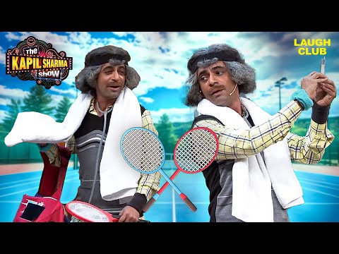 Dr. Gulati ने अपने आप को क्यों बुलाया Badminton Freak? | The Kapil Sharma Show | Hindi TV Serial