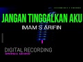 JANGAN TINGGALKAN AKU KARAOKE DANGDUT ASLI HD