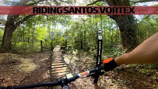 Riding the Vortex at Santos Trails was an unexpected joy!!!!