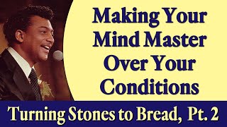 Download lagu Making Your Mind Master Over Your Conditions - Rev. Ike's Turning Stones to Bread, Part 2 mp3