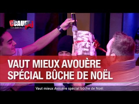 Vaut mieux avouère spécial bûche de Noël - C’Cauet sur NRJ