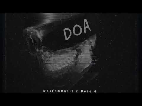 NasFrmDaTil x Doso G - DOA