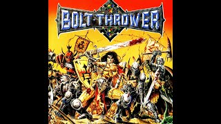 Bolt Thrower - Intro...Unleashed (Upon Mankind)