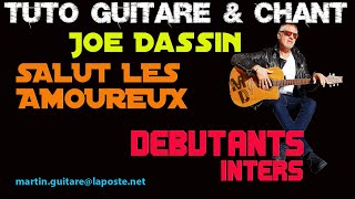 Tuto guitare et chant  Joe Dassin Salut les amoureux dy©butantS