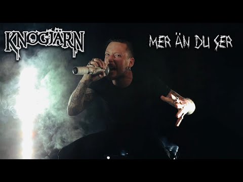 KNOGJÄRN - Mer än du ser (OFFICIELL VIDEO)
