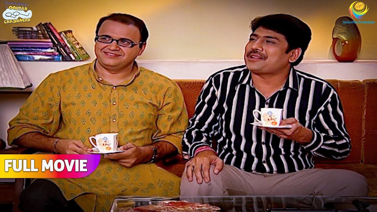 Madhvi ne Pilayi Taarak ko Masaledar Chai! | FULL MOVIE | Taarak Mehta Ka Ooltah Chashmah