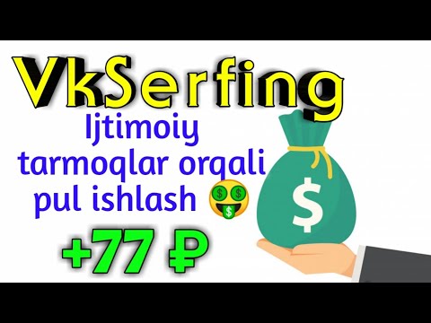 VkSerfing / SARMOYASIZ RUBL ISHLASH 💰 JUDA KO'P RUBL ISHLASH
