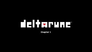 deltarune初見プレイ 　神BGMを求めて…