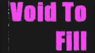 Void To Fill- demo