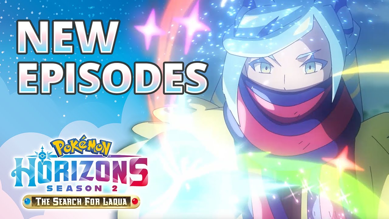 Pokémon Horizons: Season 2 Part 2 | Now Playing on Netflix