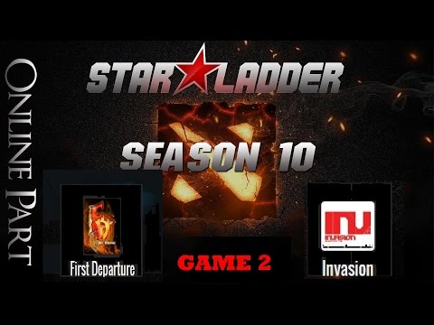 First Departure VS Invasion Starladder SEA Preseason X Upper Bracket | Game 2 | Highlights