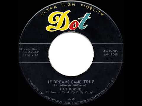 1958 HITS ARCHIVE: If Dreams Came True - Pat Boone