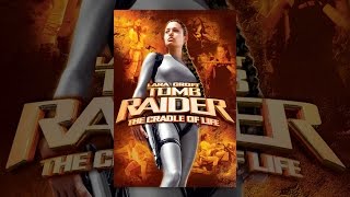 Lara Croft: The Cradle of Life