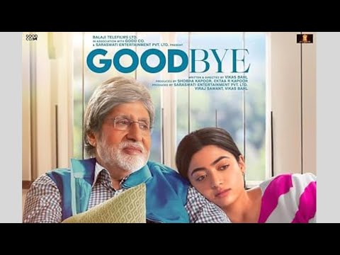 Goodbye (2022) Full Movie | Amitabh bachchan | Rashmika Mandanna / family movie.