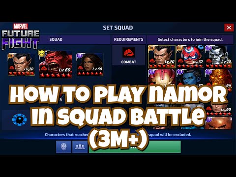HOW TO PLAY NAMOR IN SQUAD BATTLE (3M+) | MARVEL FUTURE FIGHT