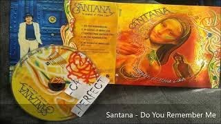 Santana - Do You Remember Me