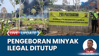 Terus Memakan Korban Jiwa, Pemprov Sumsel Bentuk Satgas Tutup Pengeboran Minyak Ilegal di Muba
