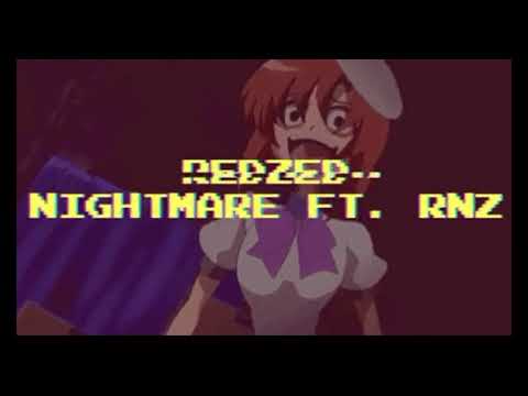 REDZED - NIGHTMARE ft. RNZ