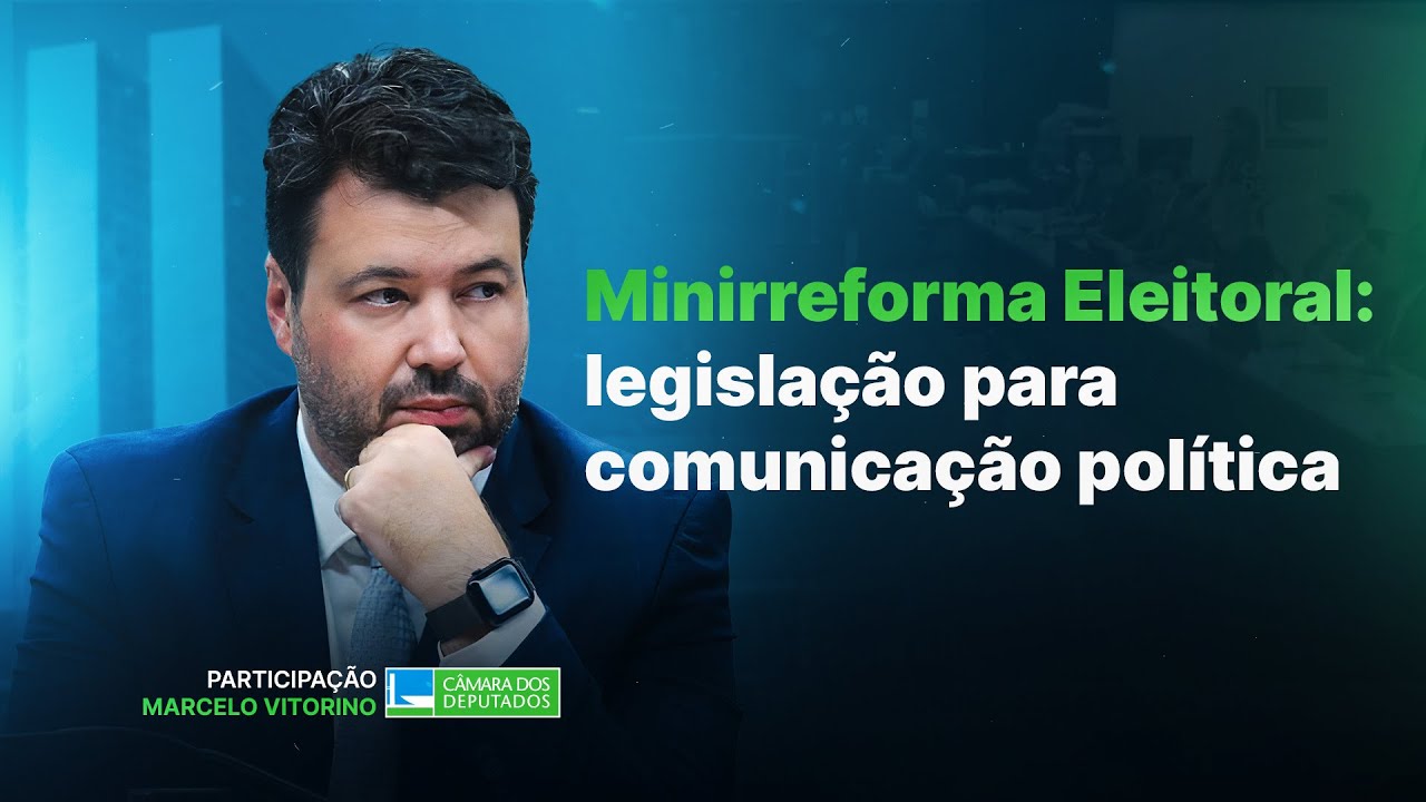 Minirreforma Eleitoral: Professor Marcelo Vitorino