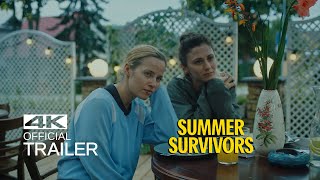 SUMMER SURVIVORS Official Trailer (2018)