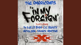 In My Foreign (feat. Ty Dolla $ign, Lil Yachty, Nicky Jam & French Montana)