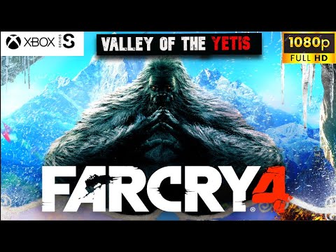 Far Cry 4 VALLEY OF THE YETIS DLC Gameplay Walkthrough FULL GAME [1080P 60FPS XBOX SERIES S]