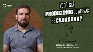 Como evitar o desperdício de energia espiritual | Reflexões com Emmanuel T6