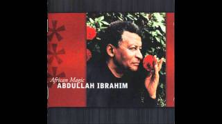Abdullah Ibrahim (Dollar Brand) - African Magic - Part 1