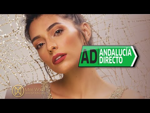 Miss World Spain 2020 - ANDALUCIA DIRECTO