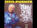 TITO PUENTE   MAMBO OF THE TIMES   JITTERBUG WALTZ