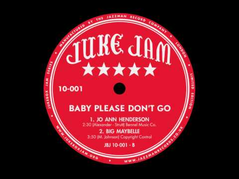 Big Maybelle - Baby Please Don't Go