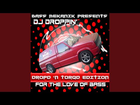 Bass Invasion (Bass Launch Invader Dropd 'N Torqd Mix)