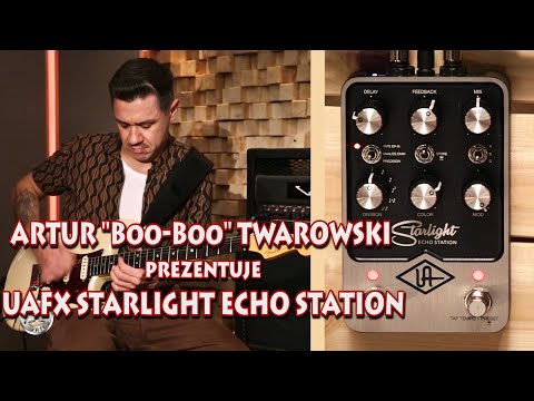 UAFX Starlight Echo Station - Artur Boo-Boo Twarowski presents in Guitar Stories