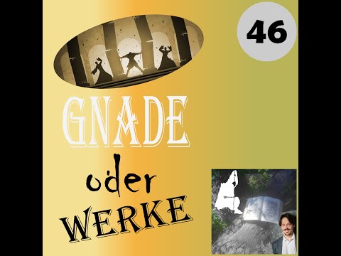 Gnade oder Werke #46 #WBergmann #theologiefrei [2023]
